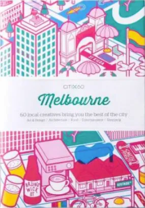 CITIx60 City Guides - Melbourne