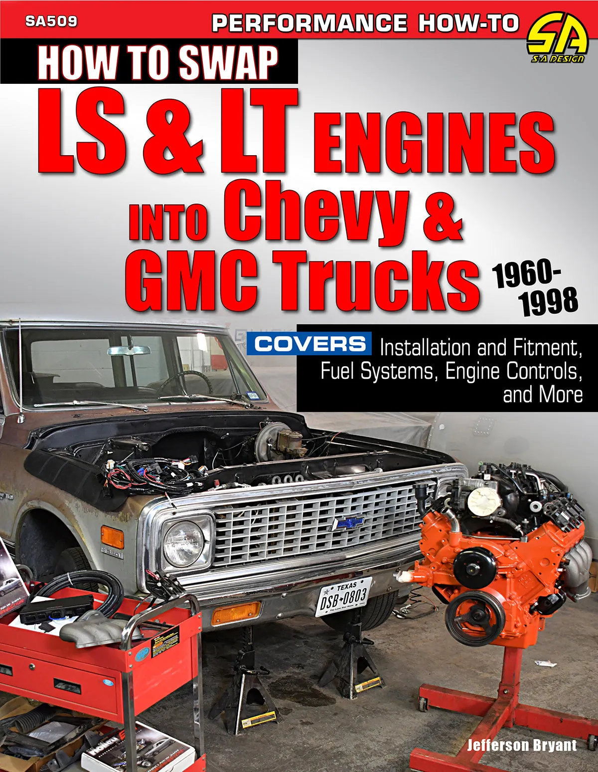 How to Swap LS & LT Engines into Chevy & GMC Trucks & Build High-Performance Chevy Ls1/Ls6 V-8S (2 Book Set)