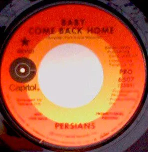 The Persians - Baby Come Back Home (7", Promo) (NM or M-)